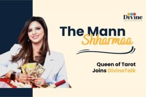 Famous Tarot Card Reader, The Mann Shharmaa collaborates with powerful Astrotech platform Divinetalk