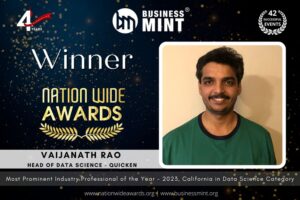 Vaijanath Rao, Head of Data Science – Quicken has been recognized as Most Prominent Industry Professional of the Year – 2023, California in Data Science Category by BusinessMint
